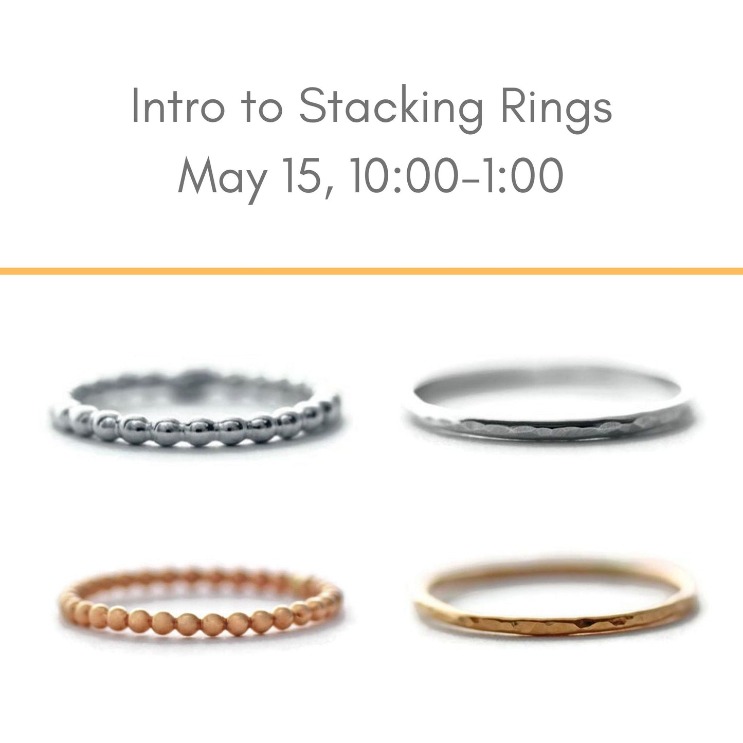 Intro to Stacking Rings May 15