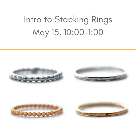 Intro to Stacking Rings May 15