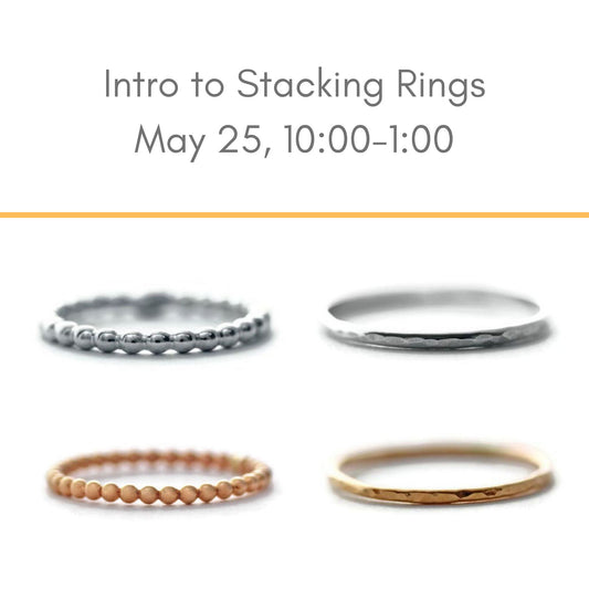 Intro to Stacking Rings - May 25 10-1