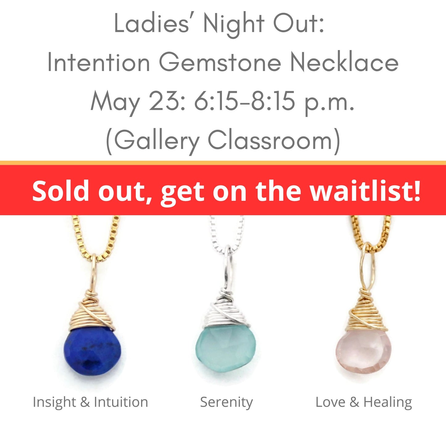 Ladies Night Out: Intention Necklace - May 23 - Materials Fee Included!