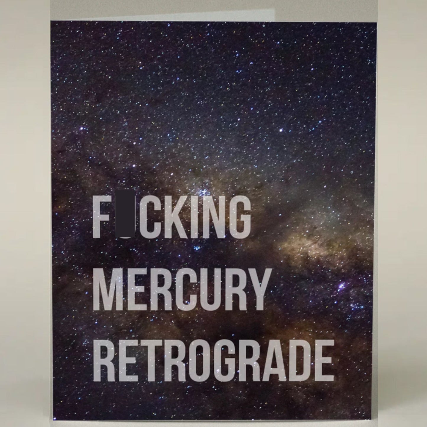 Fcking Mercury Retrograde card