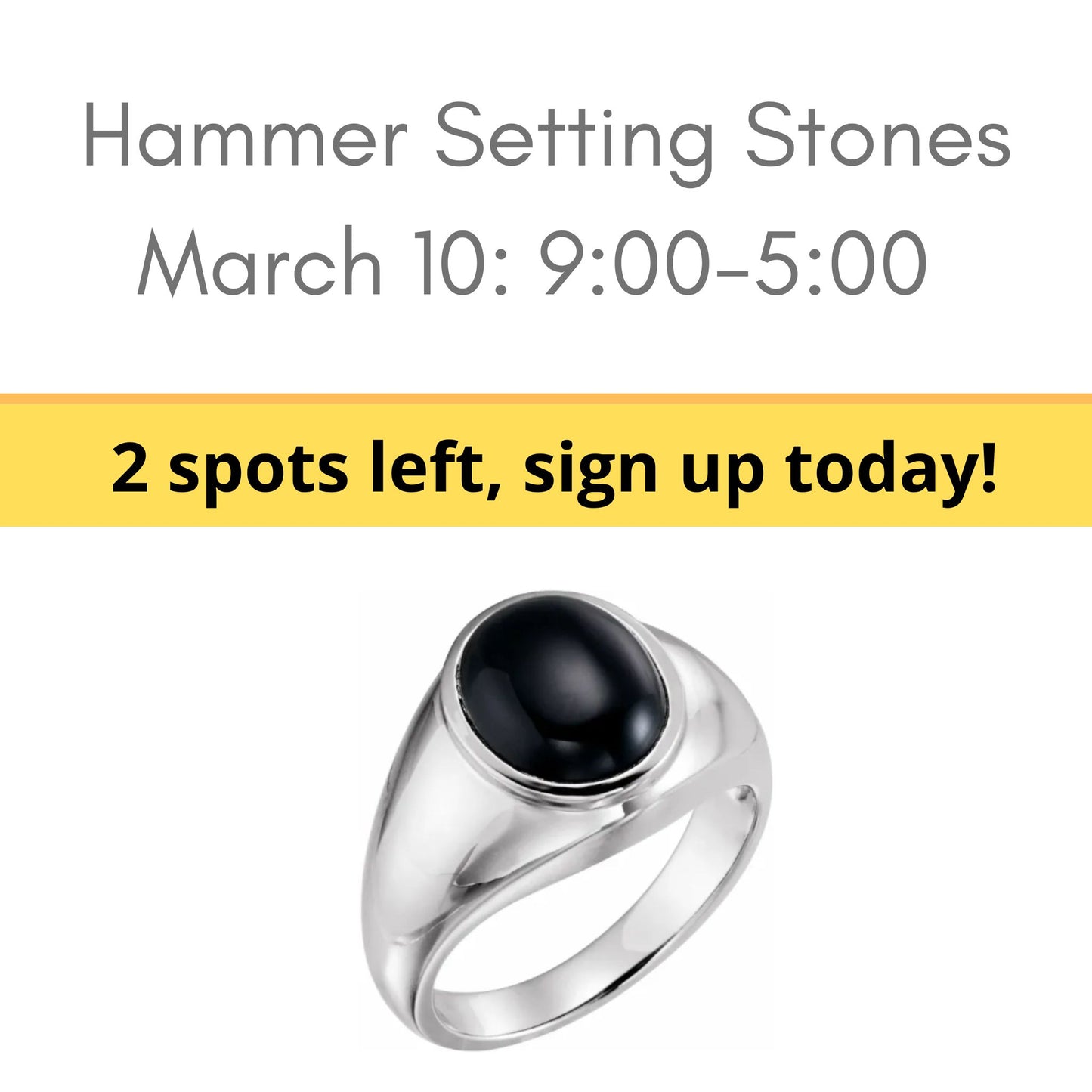 Hammer Setting Stones March 10 at Silver Peak Studio in Louisville, Colorado