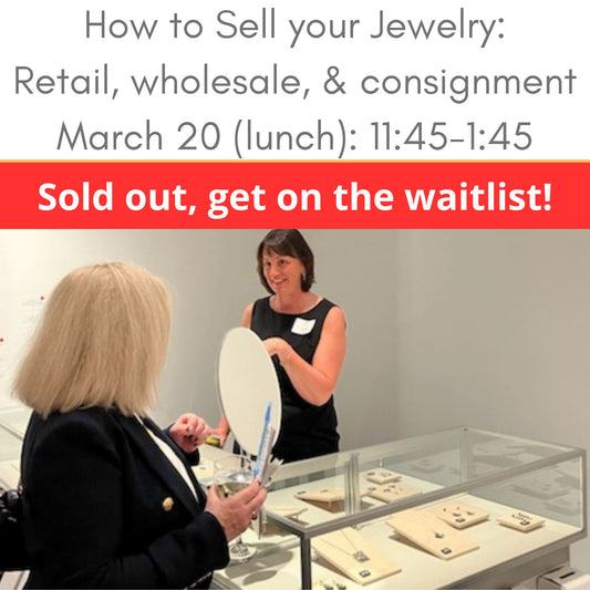 How to sell your jewelry for retail and wholesale: daytime session
