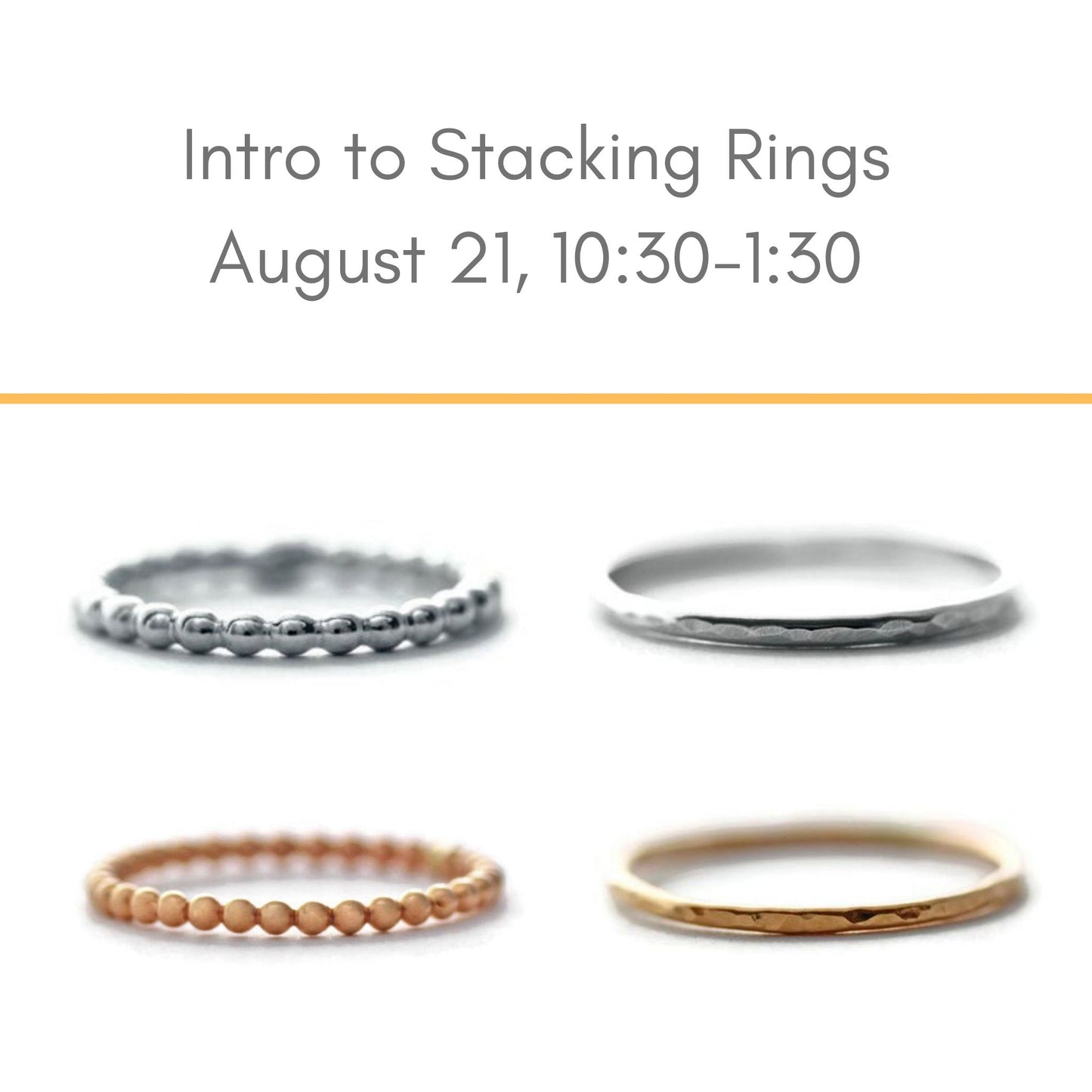 Intro to Stacking Rings August 21 at Silver Peak Studio